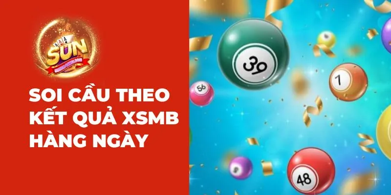 Soi cầu theo XSMB hàng ngày 